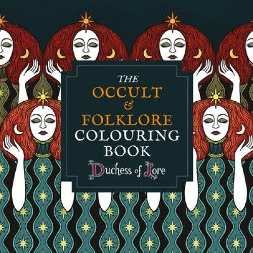 The Occult & Folklore Colouring Book by Lore, Duchess of