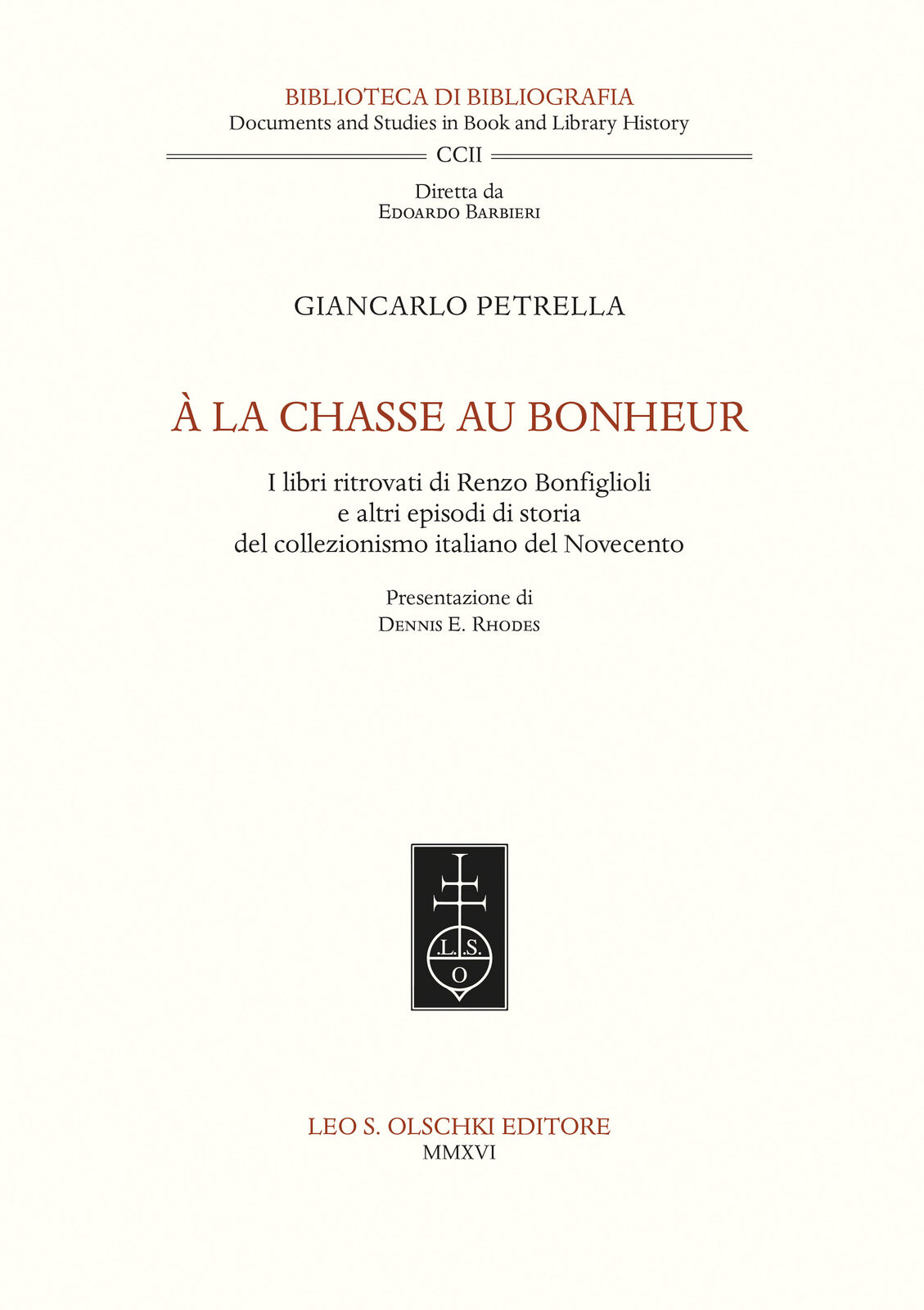 «À la chasse au bonheur» I libri ritrovati di Renzo Bonfiglioli e altri episodi