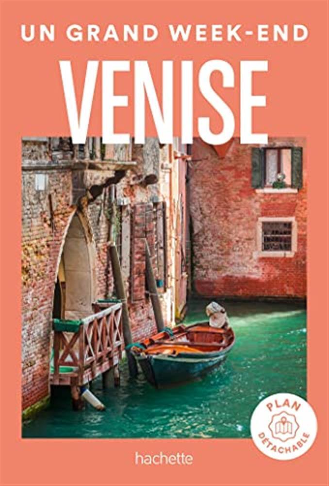 Un grand week-end à Venise - Tournebize Lucie
