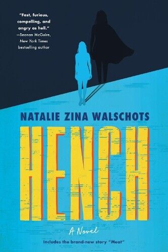 Natalie Zina Walschots Hench (Tascabile)