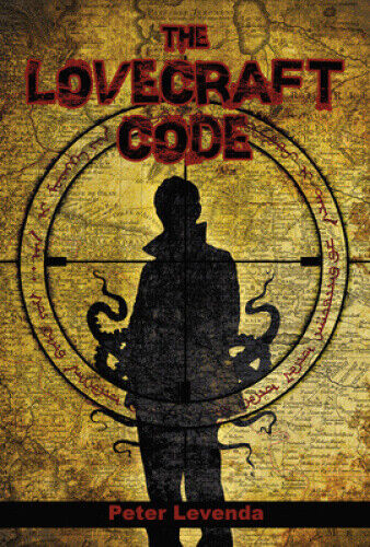 The Lovecraft Code (Lovecraft Code The) by Peter