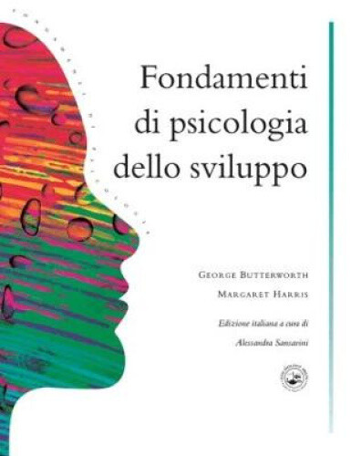Fondamenti Di Psicologia Dello Sviluppo by George Butterworth