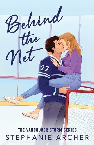 Stephanie Archer Behind the Net (Tascabile)
