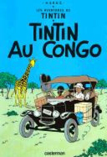 Les Aventures de Tintin 02. Tintin au Congo by Herge