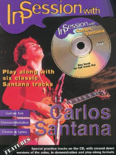 In Session with Carlos Santana: Guitar Tab, Book & CD by Carlos Santana
