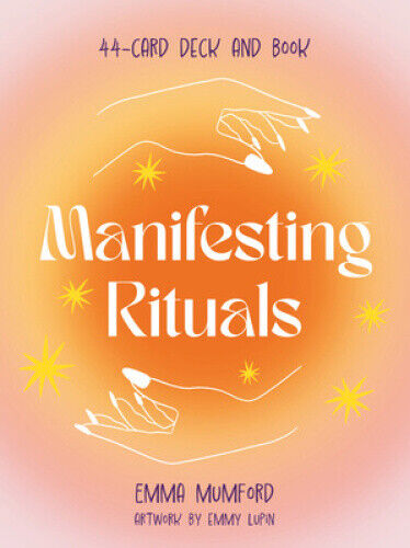 Manifesting Rituals: 44-card deck and guidebook to manifest your dream life