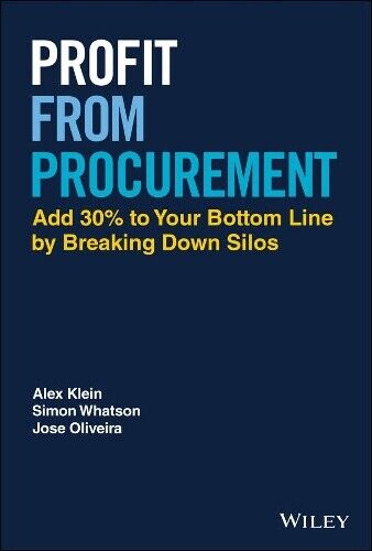 Alex Klein Simon Whatson Jose Oliveir Profit from Procuremen (Copertina rigida)