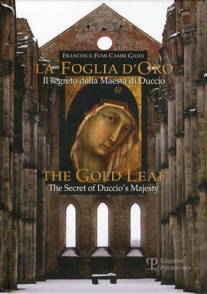 Libri Fumi Cambi Gado Francesca - La Foglia D'oro. Il Segreto Della Maesta Di Du