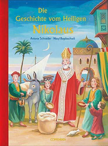 Antonie Schneide Die Geschichte vom Heiligen Nikolaus (Bilder (Copertina rigida)