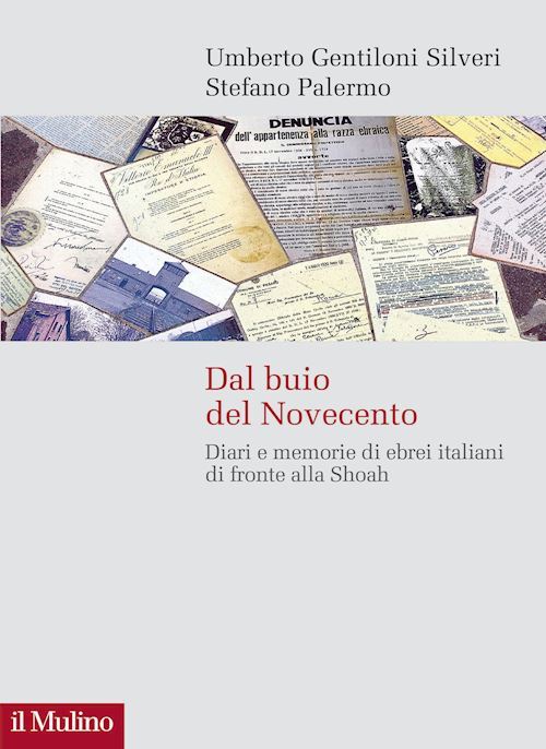 DAL BUIO DEL NOVECENTO  - GENTILONI SILVERI UMBERTO, PALERMO STEFANO - Il Mulino