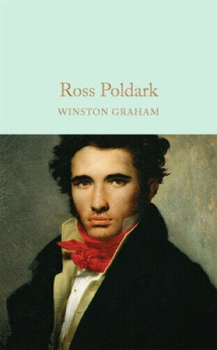 Ross Poldark (Macmillan Collector's Library) by Winston Graham