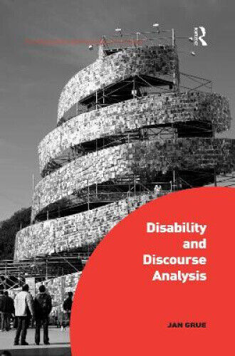 Disability and Discourse Analysis (Interdisciplinary Disability Studies)