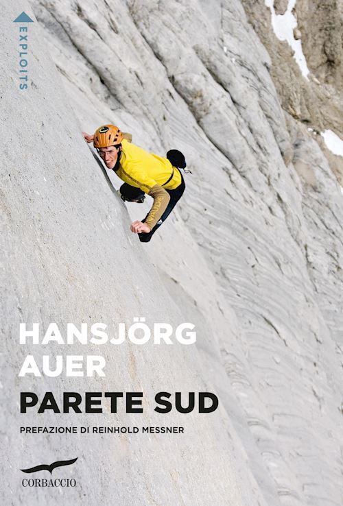 PARETE SUD  - AUER HANSJORG - Corbaccio
