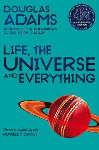 Life, the Universe and Everything (Hitchhiker's Guide to the Galaxy The)