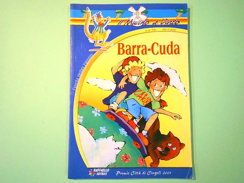 BARRA CUDA HERBER FATTORINI IL MULINO A VENTO RAFFAELLO EDITRICE
