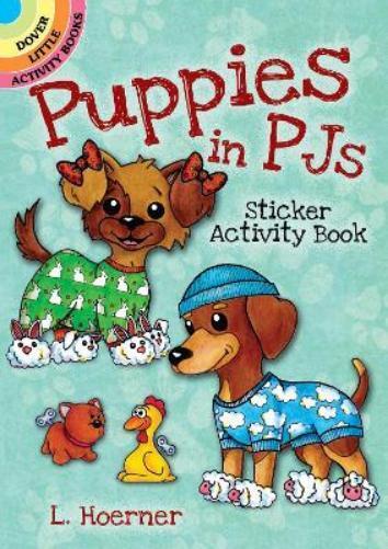 Linda Hoerner Puppies in Pjs Sticker Activity Book (Tascabile)