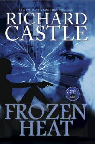 Nikki Heat - Frozen Heat (Vol 4) by Castle, Richard
