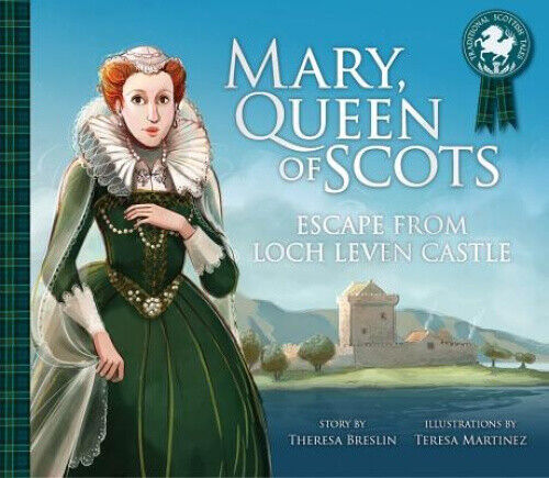 Mary, Queen of Scots: Escape from the Castle (Picture Kelpies: Traditional