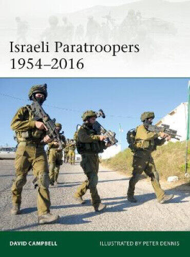 Israeli Paratroopers 1954-2016 (Elite) by David Campbell