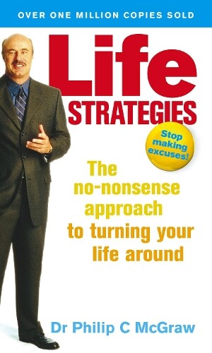 Phillip McGraw Life Strategies (Tascabile)
