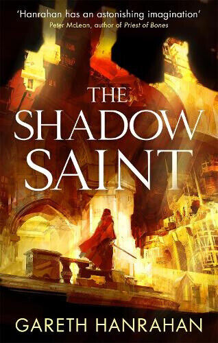 The Shadow Saint: Book Two of the Black Iron Legacy (Black Iron Legacy The)
