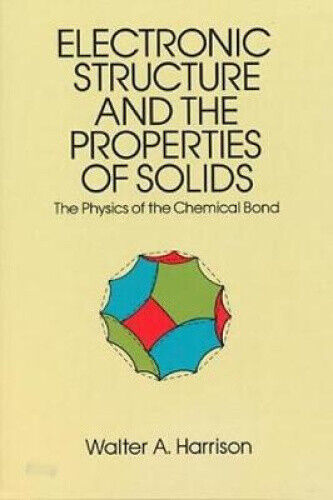 The Electronic Structure and the Properties of Solids: The 1859 Handbook for