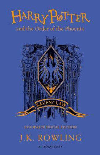 Harry Potter and the Order of the Phoenix - Ravenclaw Edition by Rowling, J. K.