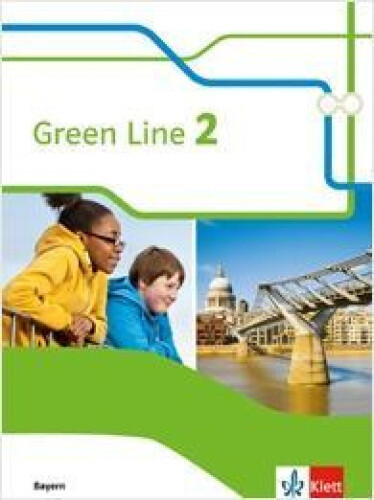 Green Line 2. Schülerbuch. 6. Schuljahr. Ausgabe Bayern ab 2017