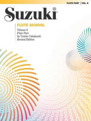 Suzuki Flute School, Volume 8: Flute Part (Suzuki Flute School) by Alfred Music