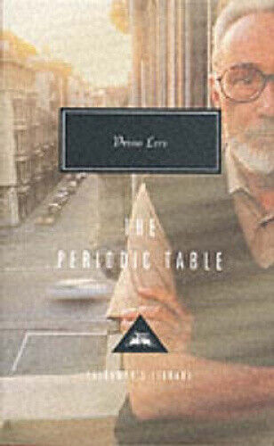 The Periodic Table (Everyman's Library CLASSICS) by Primo Levi