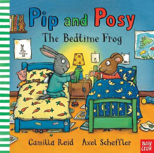 Pip and Posy: The Bedtime Frog (Pip and Posy) by Nosy Crow