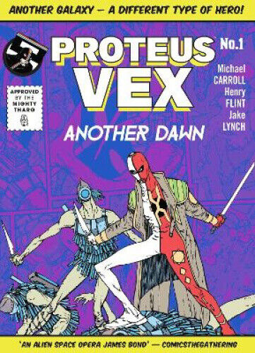 Proteus Vex: Another Dawn (Proteus Vex) by Michael Carroll