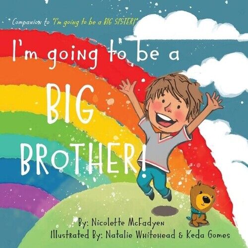 Nicolette McFadyen I’m Going to Be a Big Brother! (Tascabile)