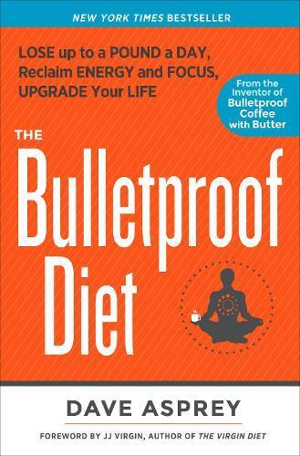 Dave Asprey The Bulletproof Diet (Tascabile)