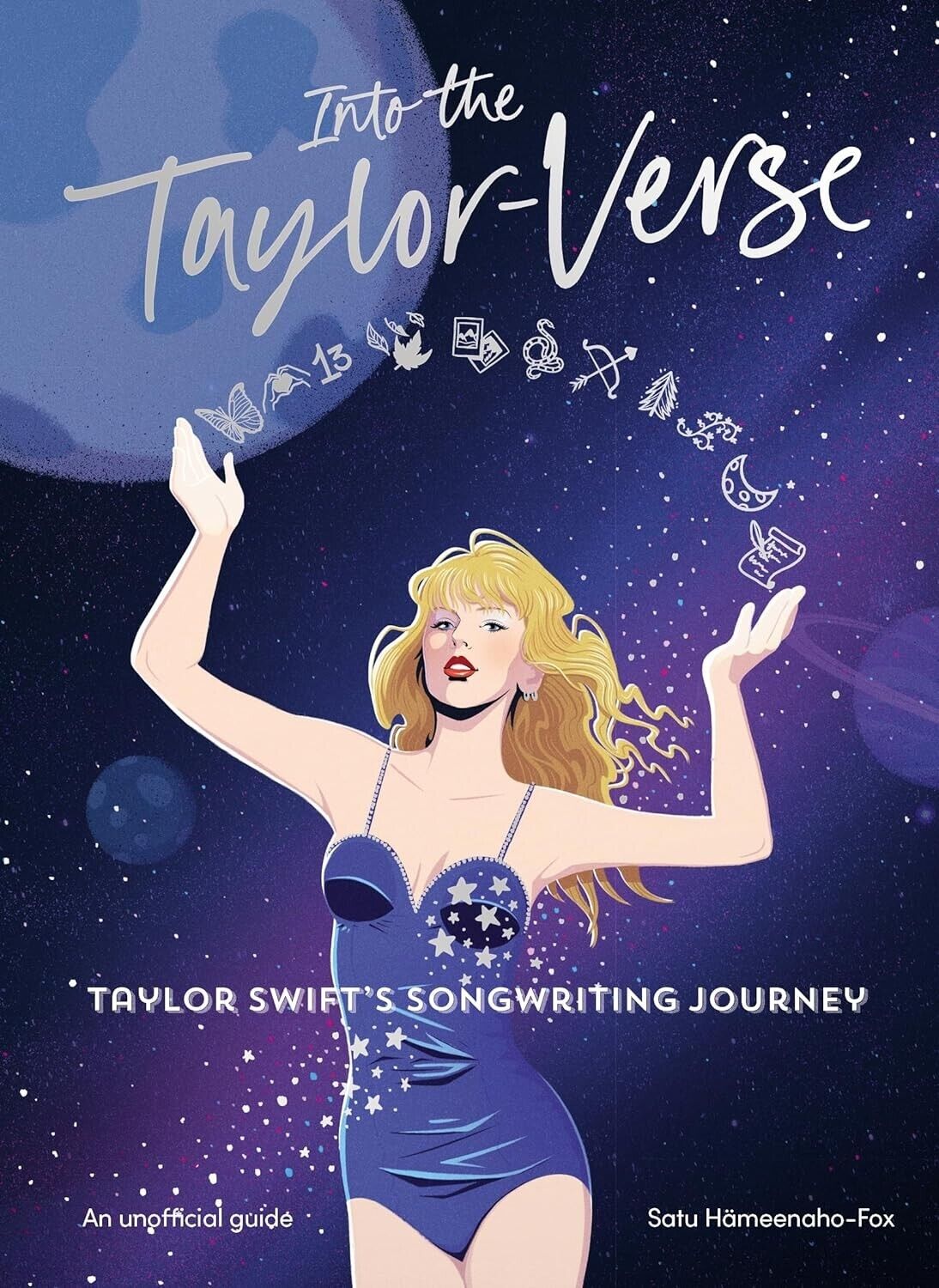 Into the Taylor-Verse:A tour of Taylor Swift's songwriting journey..  Libro