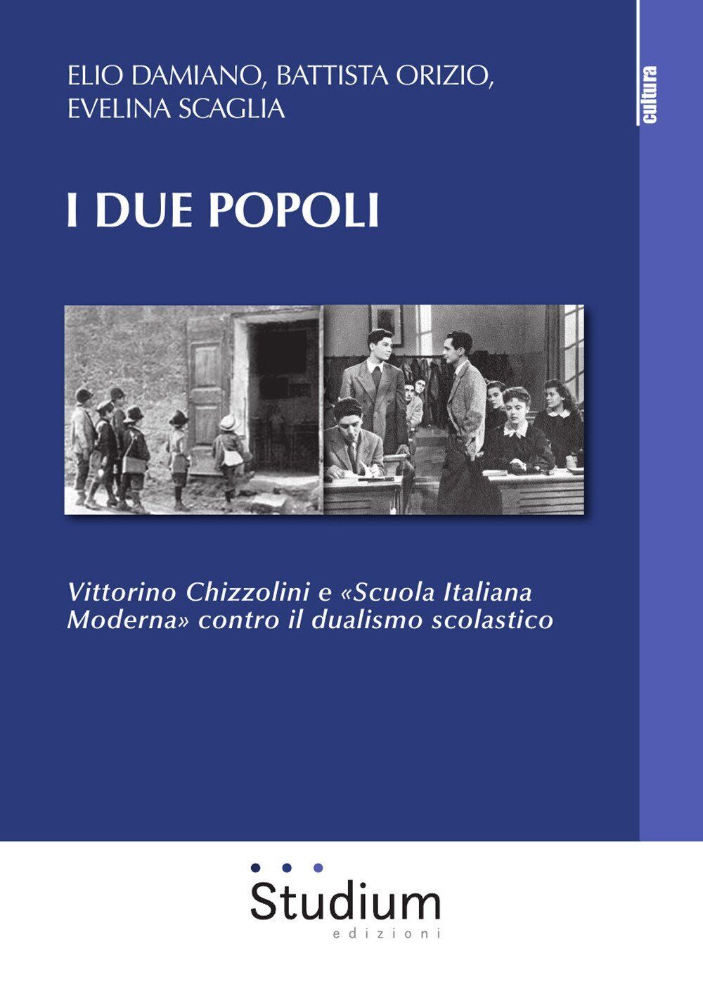 I due popoli. Vittorino Chizzolini e "Scuola Italiana Moderna" contro il dualism