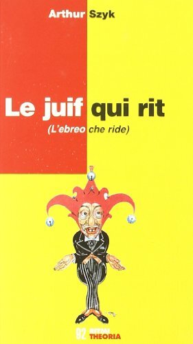 juif qui ritlebreo che ride szyk arthur 9788848900027