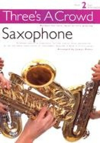 Saxophone: Book 2 Easy Intermediate by James Power