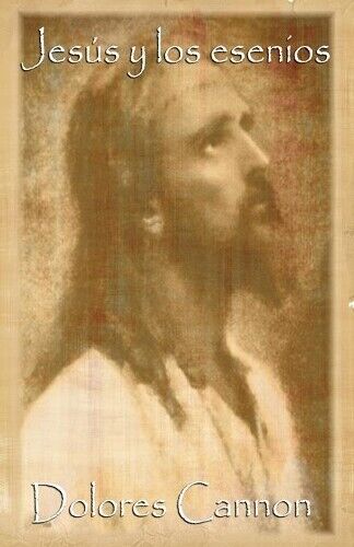 Dolores Cannon Jesús y los esenios (Tascabile)