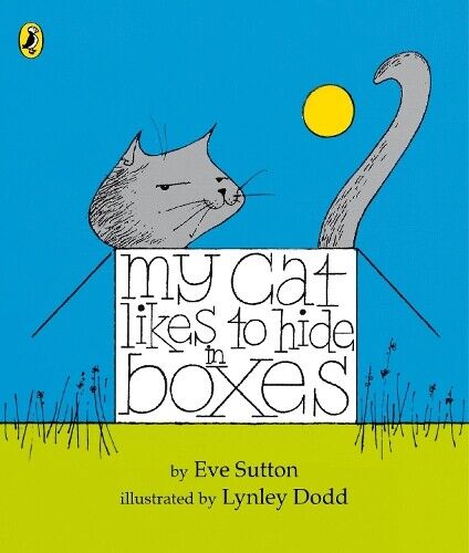 Eve Sutton My Cat Likes to hide in Boxes (Libro di cartone)