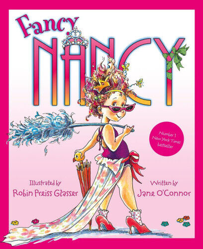 Fancy Nancy (Fancy Nancy) (Fancy Nancy) by Jane O'Connor