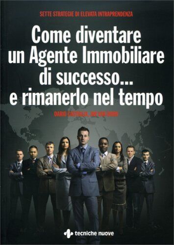 LIBRO COME DIVENTARE UN AGENTE IMMOBILIARE DI SUC- DARIO CASTIGLIA, JIM VAN HORN