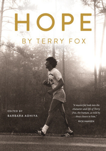 Hope by Terry Fox by Terry Fox
