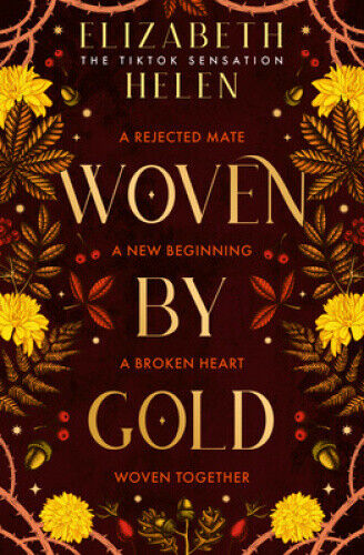 Woven by Gold (Beasts of the Briar) by Elizabeth Helen