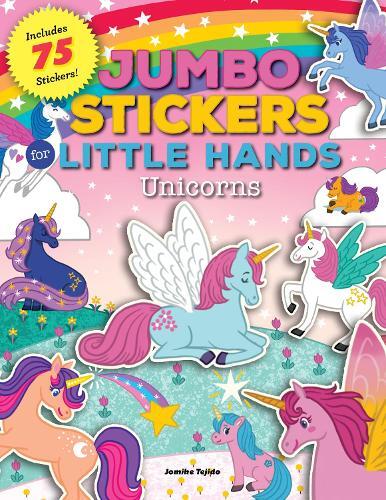 Jomike Tejido Jumbo Stickers for Little Hands: Unicorns (Tascabile)