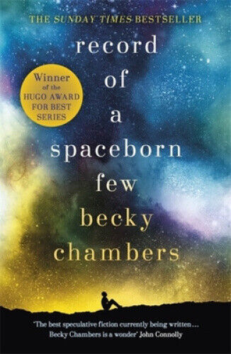 Record of a Spaceborn Few: Wayfarers 3 (Wayfarers) by Chambers, Becky
