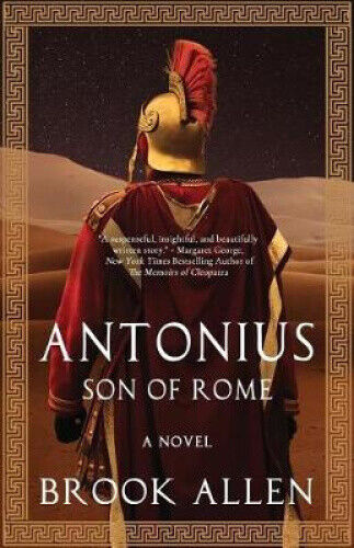Antonius: Son of Rome (Antonius) by Allen, Brook