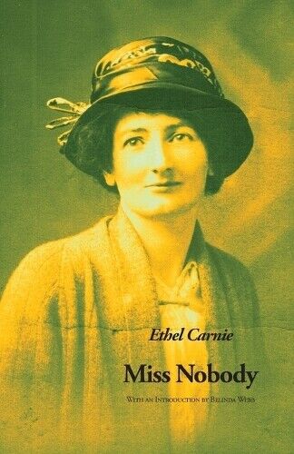 Ethel Carnie Miss Nobody (Tascabile) Ethel Carnie Holdsworth series