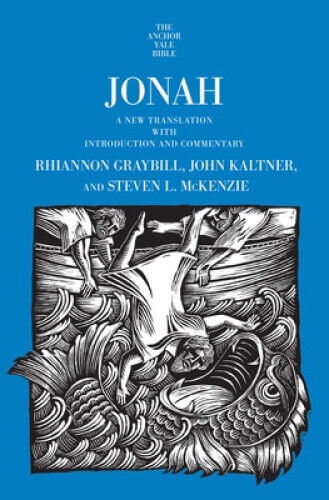 Jonah: A New Translation with Introduction and Commentary (The Anchor Yale