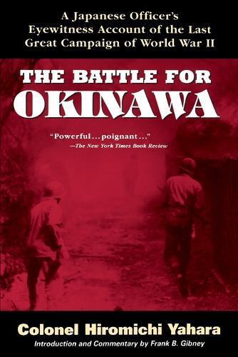 Hiromichi Yahara The Battle for Okinawa (Tascabile)